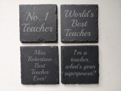 Slate coasters teachers